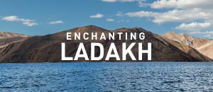 Enchanting Leh Ladakh Tour Packages