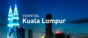 Essential Kuala Lumpur Package
